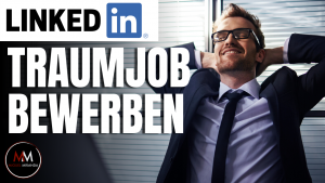 Traumjob finden und schnell bewerben mit LinkedIn